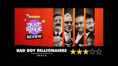 Bad Boy Billionaires: India Review | Vijay Mallya | Nirav Modi | Subrata Roy | SpotboyE