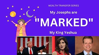 Wealth Transfer "JOSEPHS MARKED" Thanks Bo Polny