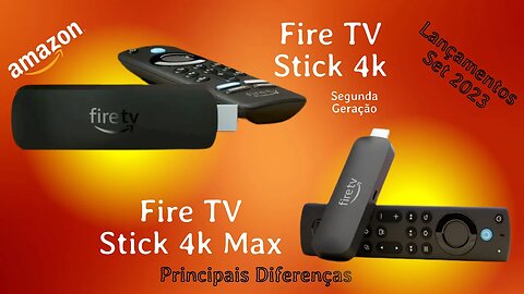 Fire TV Stick 4K 2ª G vs Fire TV Stick 4K max Qual é o Melhor?