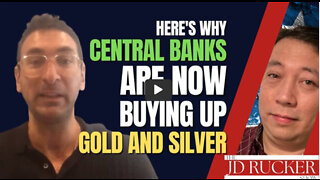 Here's Why Central Banks Are Now Buying Up as Much Gold and Silver as Possible