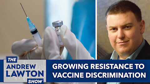 Growing Resistance to Vaccine Discrimination