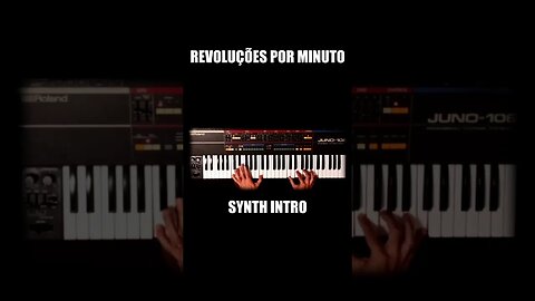 Revoluções Por Minuto - Synthesizer Intro #rpm #revolucoesporminuto #synthesizer #juno106 #roland