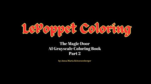 The Magic Door-AI Grayscale Coloring, Part 2
