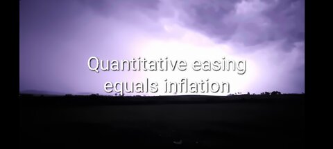 Quantative easing equals inflation
