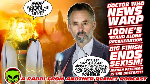 Doctor Who News Warp: Jodie’s Stand Alone Regeneration! Big Finish Ends Bigotry (again) & Much More!