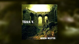 Terra V. - Morior invictus (Extended Mix)