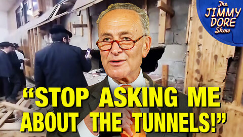 “I Don’t Know Anything About The Jewish Tunnels!” – Chuck Schumer