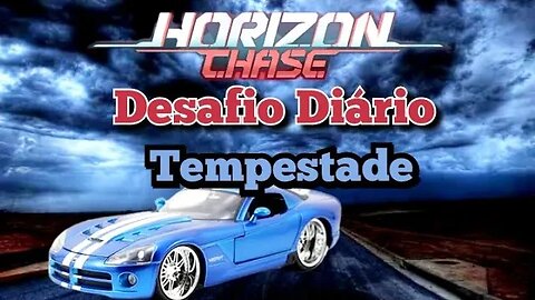 HORIZON CHASE: Desafio Diário, Tempestade