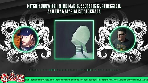 Mitch Horowitz | Mind Magic, Esoteric Suppression, & The Materialist Blockade