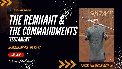 Sabbath Service 2023-09-02 | The Remnant & The Commandments 'Testament' |