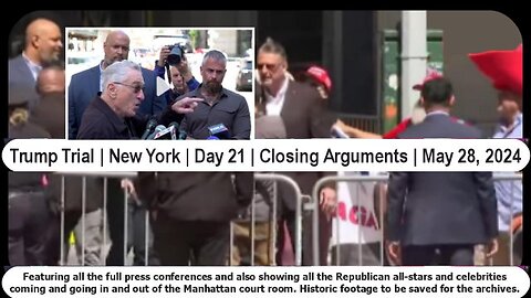 Trump Trial | Day 21 | Closing Arguments| May 28, 2024