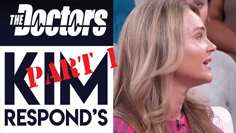 CBS The Doctors DIY Kim Responds Pt.1