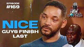 Nice guys finish last. (LIVE) Ep 169