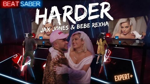 Beat Saber || Jax Jones, Bebe Rexha - Harder {Kesibin] Expert+ MR Cinema