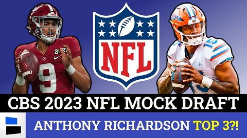2023 NFL Mock Draft From CBS - Anthony Richardson TOP 3 PICK?! + Will Anderson To Chicago Bears