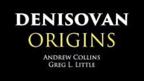 Denisovan Origins: Hybrid Humans, Göbekli Tepe, and more with Andrew Collins