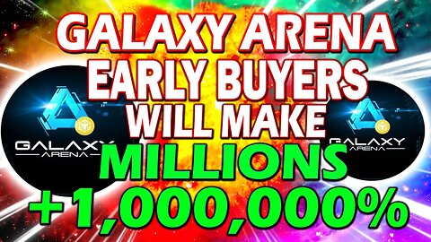 GALAXY ARENA!! THE ULTIMATE METAVERSE, MOVE 2 EARN PROJECT!!