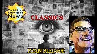 FKN Classics: The Great Deception - Hidden Realms - Deconstructing the Narrative | Ryan Bledsoe