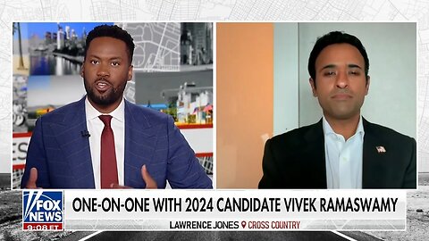 Vivek Ramaswamy on Fox News' Cross Country with Lawrence Jones 8.6.23