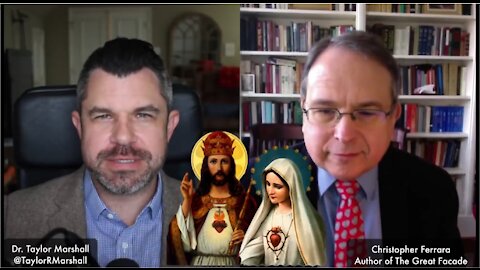 How Fatima Third Secret Relates to Social Reign of Christ the King with Christopher Ferrara