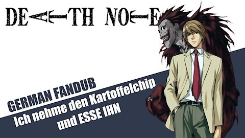 Ich nehme den Kartoffelchip und esse ihn - Death Note GERMAN FANDUB | Otaku Explorer