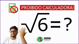 Como calcular a raiz quadrada de 6 sem calculadora | Tire qualquer raiz quadrada fácil de aprender!