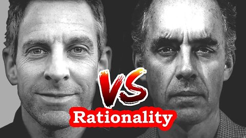 Jordan Peterson challenges Sam Harris on Rationality