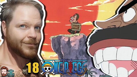 THE GAIMON IN THE ROUGH | NEW ONE PIECE FAN EPISODE 18 ANIME REACTION