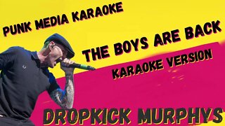 DROPKICK MURPHYS ✴ THE BOYS ARE BACK ✴ KARAOKE INSTRUMENTAL ✴ PMK