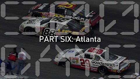 PART SIX: ATLANTA – 500 Days: Lost Storylines of the 2001 NASCAR Winston Cup Season