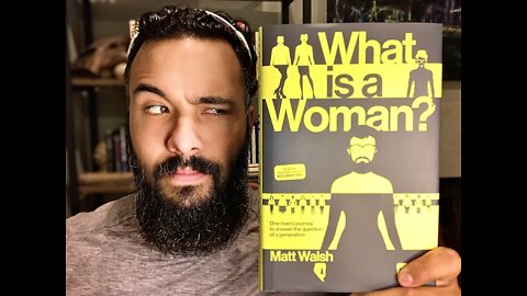 RBC! : “What Is A Woman?” by Matt Walsh