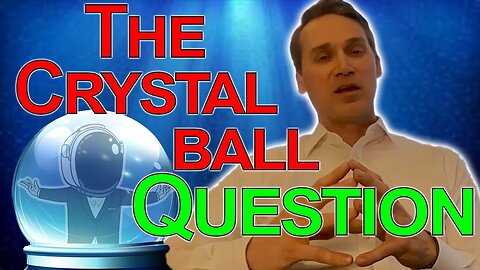 What Is That Crystal Ball Question? || Bullet Wealth