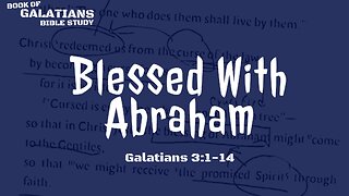 Blessed With Abraham Through Christ