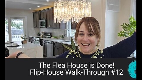 The Flea House is Done! Flip-House Walk-Through #12