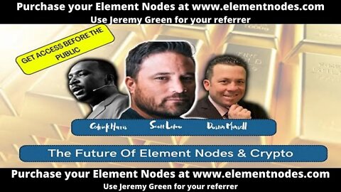 The Future Of Element Nodes Crypto Blockchain Review w/ Scott Lomu