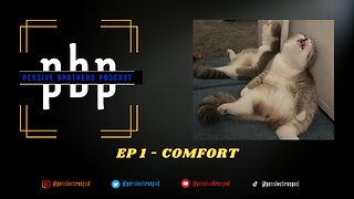 PENSIVE BROS PODCAST EP 1 - COMFORT (PART 1)