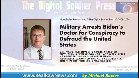 Military Arrest Biden's Doctor for Conspiracy to Defraud the U.S. Govt