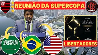 SORTEIO DA LIBERTADORES🏆❤🖤 REUNIÃO DA SUPERCOPA DO BRASIL😱👀