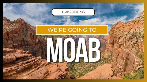We're Going To MOAB! | The Dirt Drive Podast | Ep.96