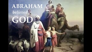 Christian Faith: Abraham Believed God