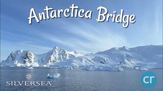 Epic Cruise in Antarctica Aboard Silversea Silver Endeavour | Antarctica Bridge