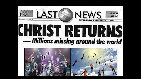 World Events Pointing to the Rapture and the Soon Return of Jesus 12-22-20