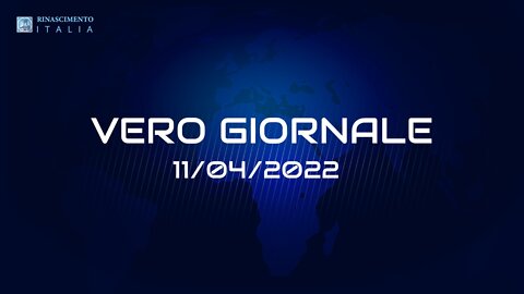 VERO GIORNALE, 11.04.2022 – Il telegiornale di FEDERAZIONE RINASCIMENTO ITALIA