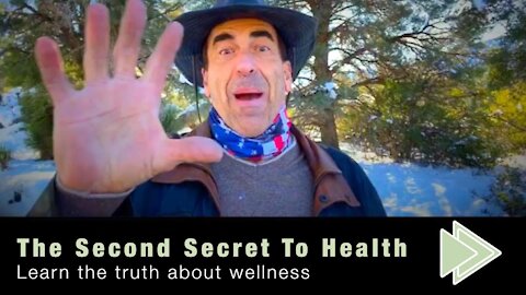 2nd Secret to Health