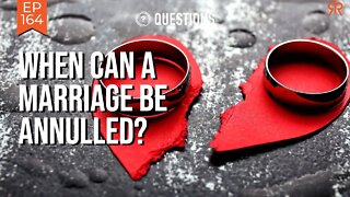 When Can A Marriage Be Annulled?