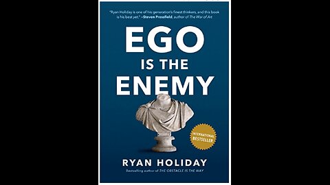 Ego Is the Enemy: How to Overcome Self-Sabotage
