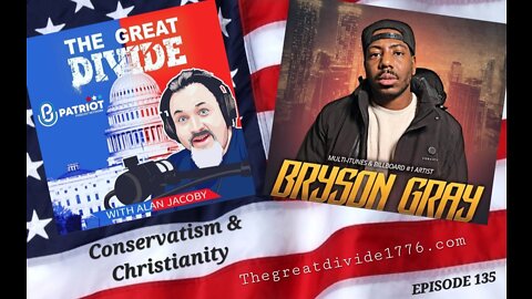 TGD135 Conservatism & Christianity with Bryson Gray