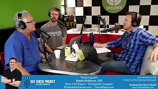 GCP Ep 7 - Wade McKenna, DO - Stem Cells