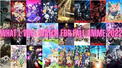 what l will watch for fall Anime 2022 #fallanime#fallanime2022#animesfall2022 #fallanime #anime