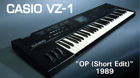 "OP (Short Version)"on CASIO VZ-1.